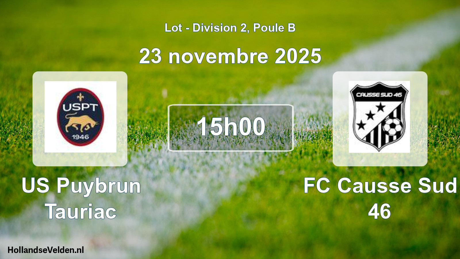 Match programmé: US Puybrun Tauriac - FC Causse Sud 46 (23 novembre 2025)