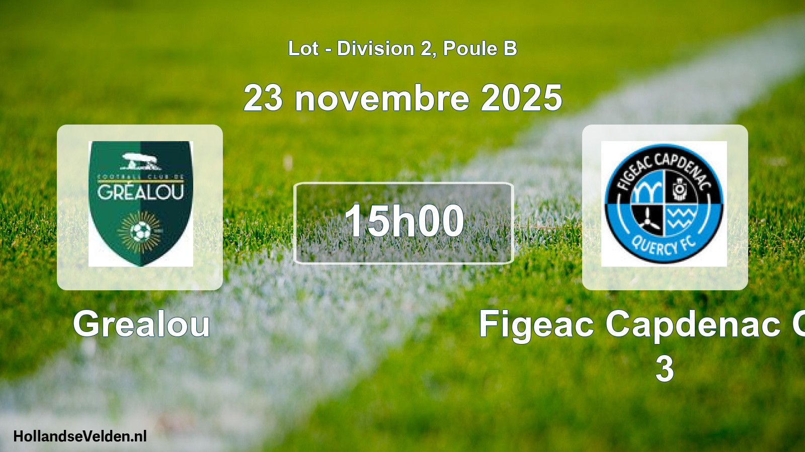 Match programmé: Grealou - Figeac Capdenac Qfc 3 (23 novembre 2025)