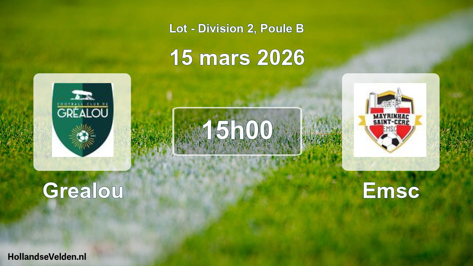 Scheduled Match: Grealou - Emsc (15 March 2026)