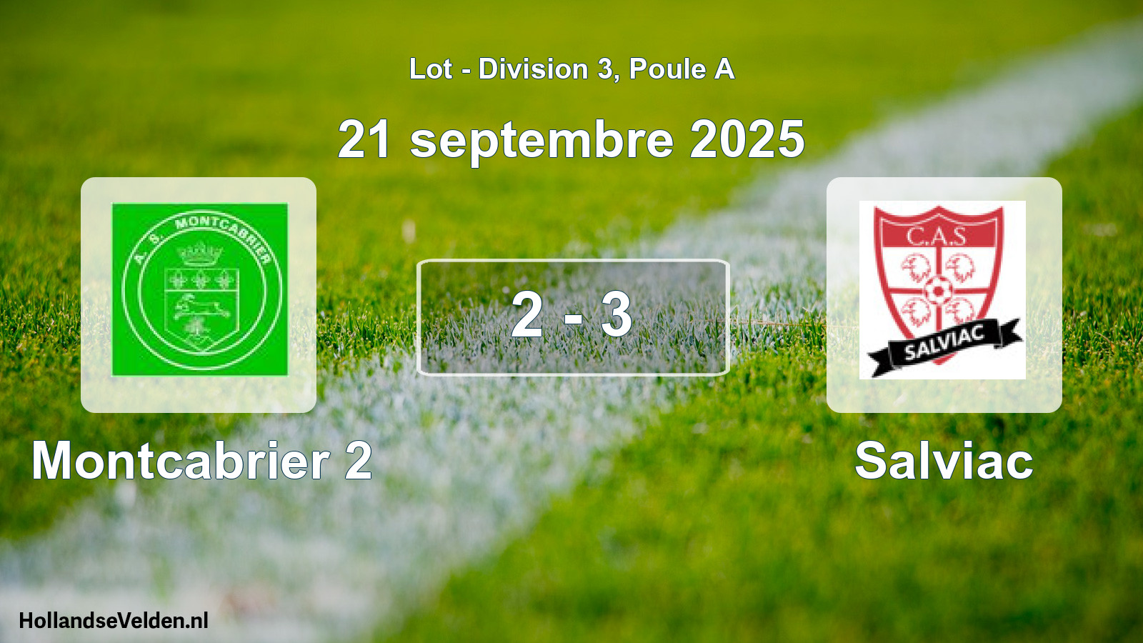 Total number of matches played: Montcabrier 2 - Salviac 2 - 3 (21 September 2025)