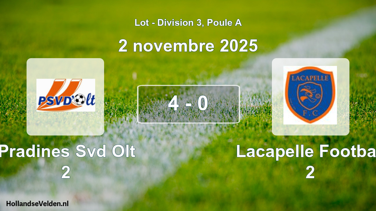 Match joué: Pradines Svd Olt 2 - Lacapelle Football 2 4 - 0 (2 novembre 2025)