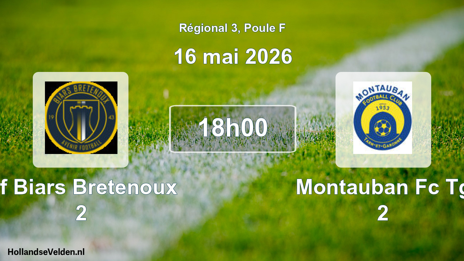 Scheduled Match: Af Biars Bretenoux 2 - Montauban Fc Tg 2 (16 May 2026)