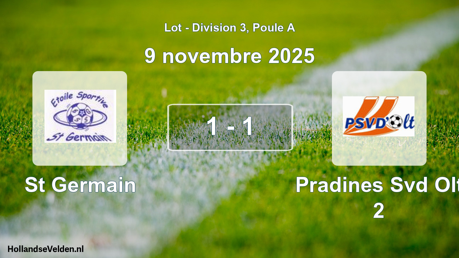 Total number of matches played: St Germain - Pradines Svd Olt 2 1 - 1 (9 November 2025)