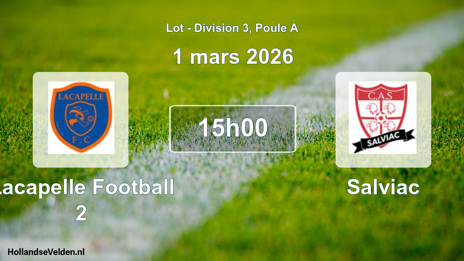 Geplande wedstrijd: Lacapelle Football 2 - Salviac (1 maart 2026)