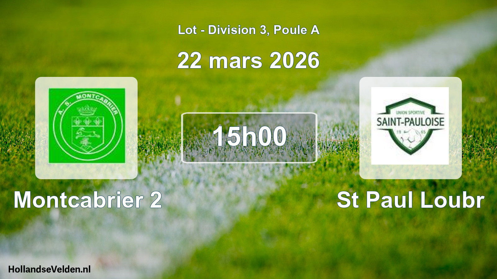 Scheduled Match: Montcabrier 2 - St Paul Loubr (22 March 2026)