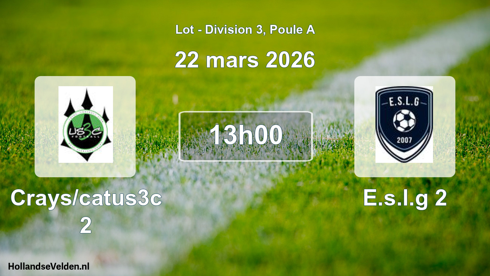 Geplande wedstrijd: Crays/catus3c 2 - E.s.l.g 2 (22 maart 2026)