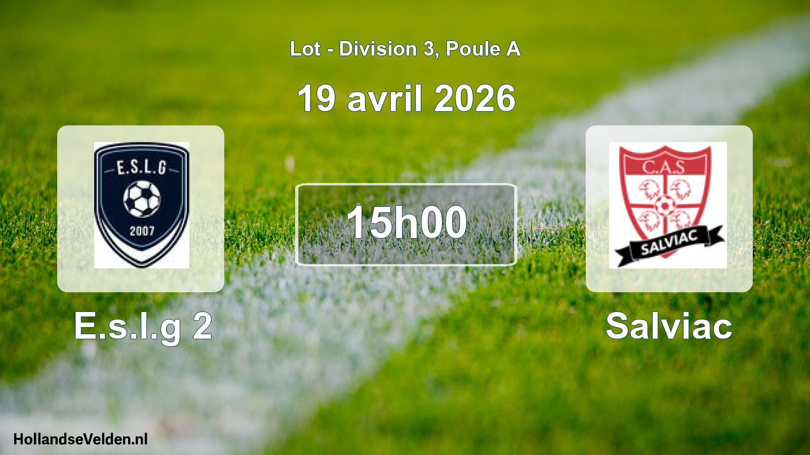 Match programmé: E.s.l.g 2 - Salviac (19 avril 2026)