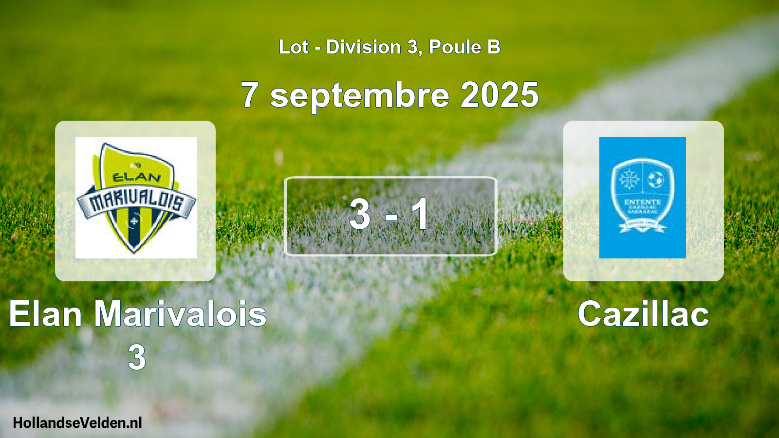 Match joué: Elan Marivalois 3 - Cazillac 3 - 1 (7 septembre 2025)