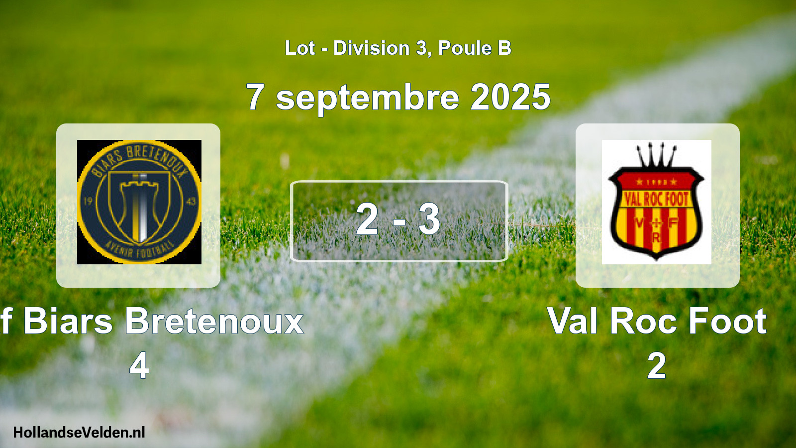 Match joué: Af Biars Bretenoux 4 - Val Roc Foot 2 2 - 3 (7 septembre 2025)