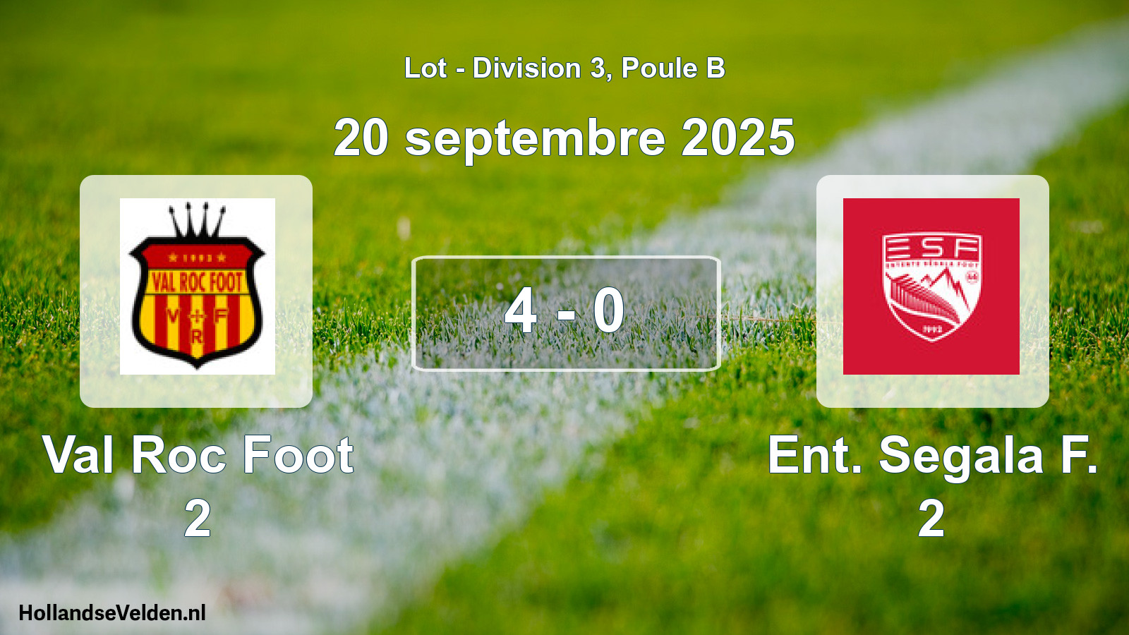 Total number of matches played: Val Roc Foot 2 - Ent. Segala F. 2 4 - 0 (20 September 2025)
