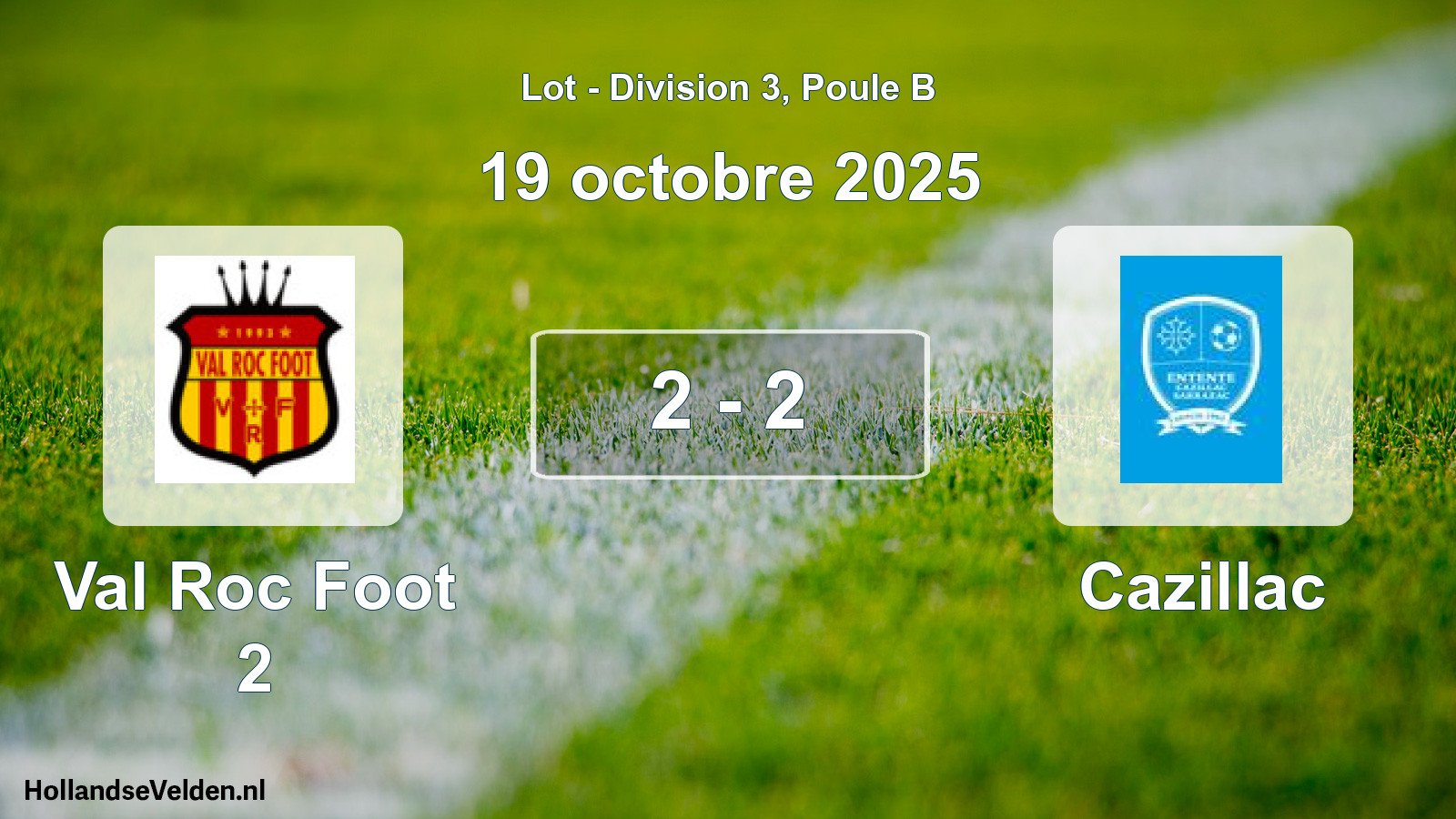 Total number of matches played: Val Roc Foot 2 - Cazillac 2 - 2 (19 October 2025)