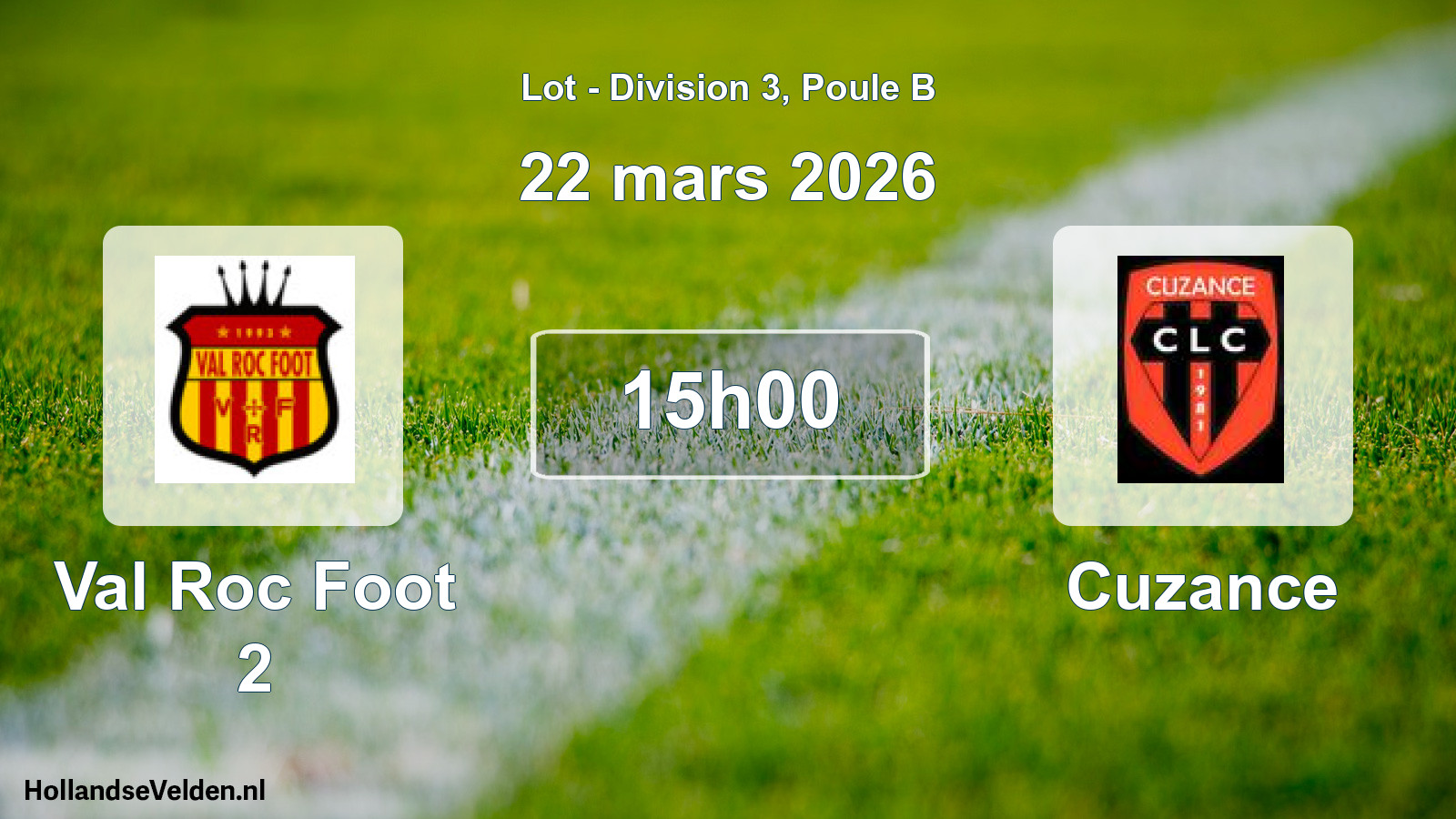 Match programmé: Val Roc Foot 2 - Cuzance (22 mars 2026)