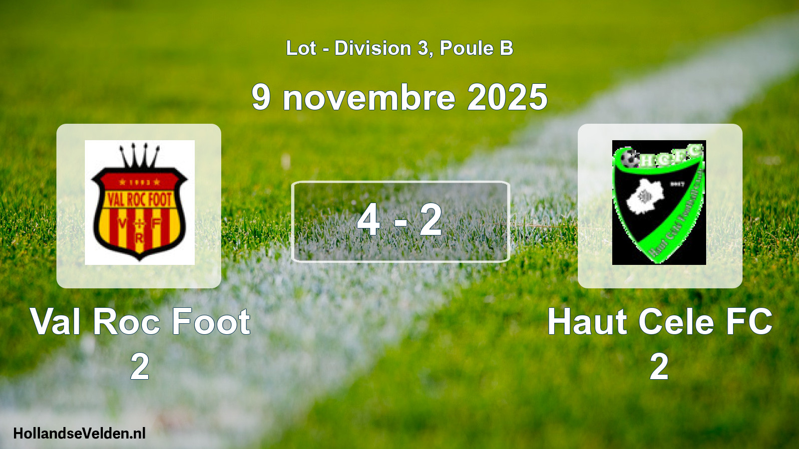 Match joué: Val Roc Foot 2 - Haut Cele FC 2 4 - 2 (9 novembre 2025)