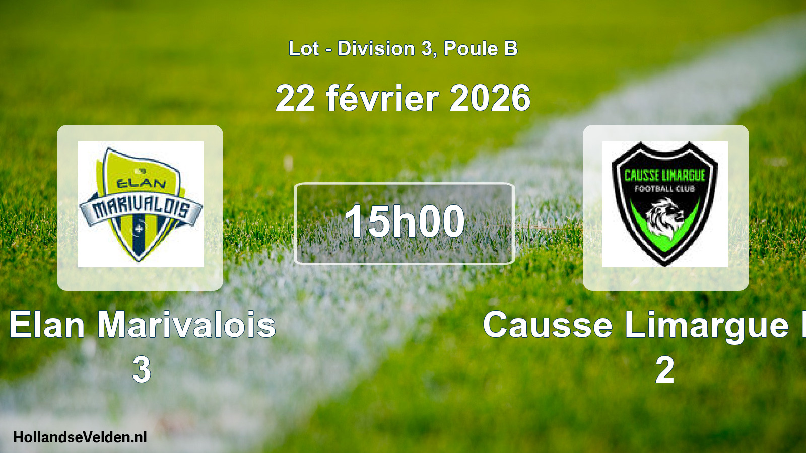 Geplande wedstrijd: Elan Marivalois 3 - Causse Limargue FC 2 (22 februari 2026)