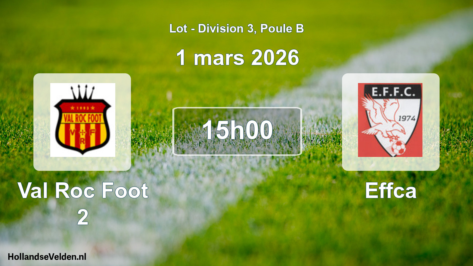 Scheduled Match: Val Roc Foot 2 - Effca (1 March 2026)
