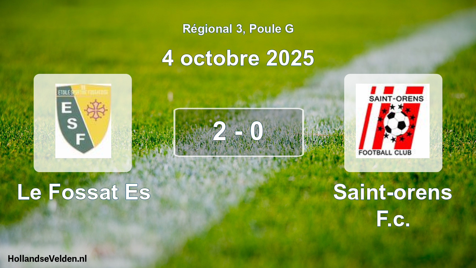 Gespeelde wedstrijd: Le Fossat Es - Saint-orens F.c. 2 - 0 (4 oktober 2025)