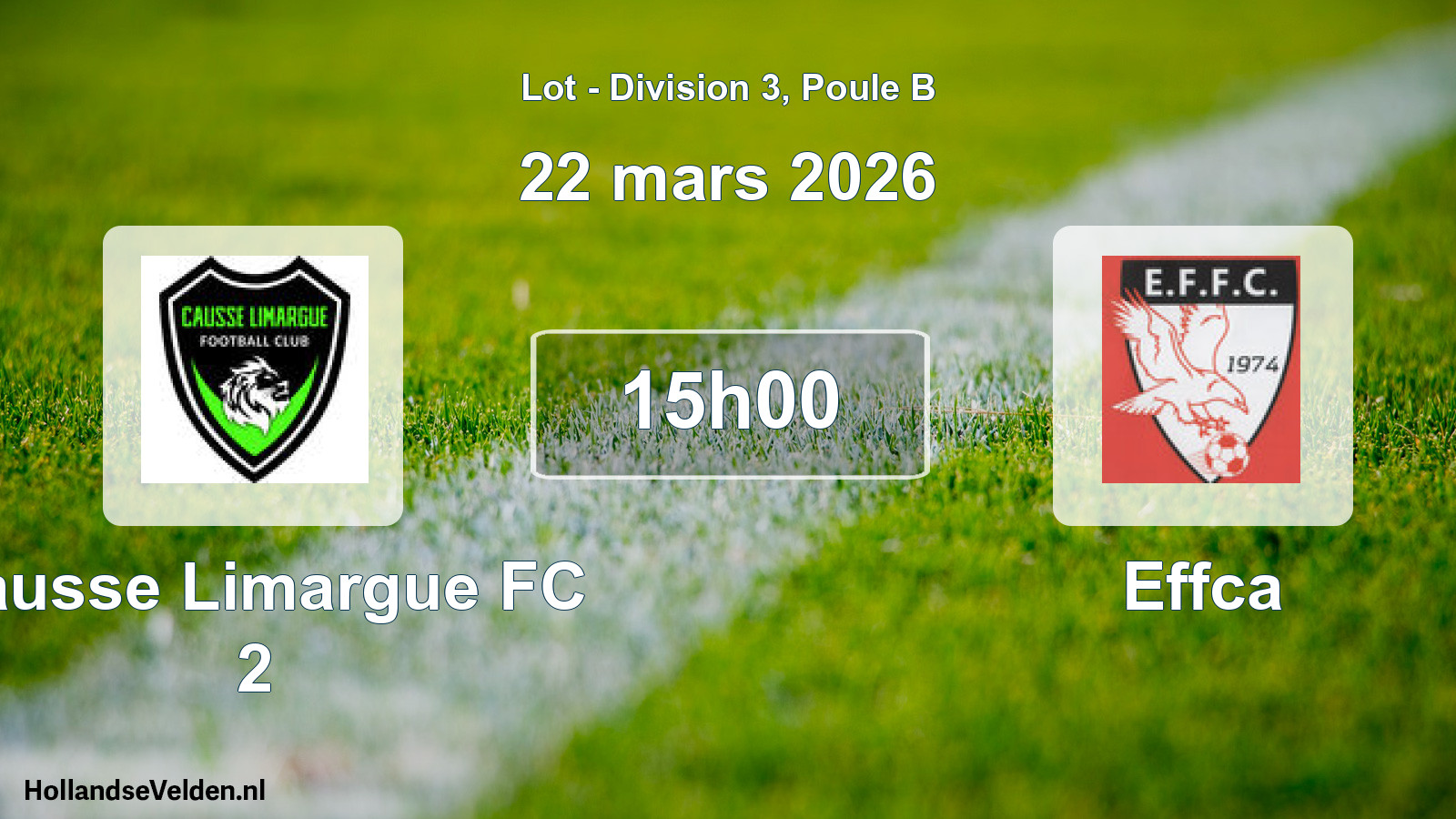 Scheduled Match: Causse Limargue FC 2 - Effca (22 March 2026)
