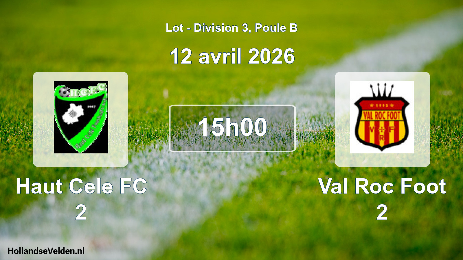 Match programmé: Haut Cele FC 2 - Val Roc Foot 2 (12 avril 2026)