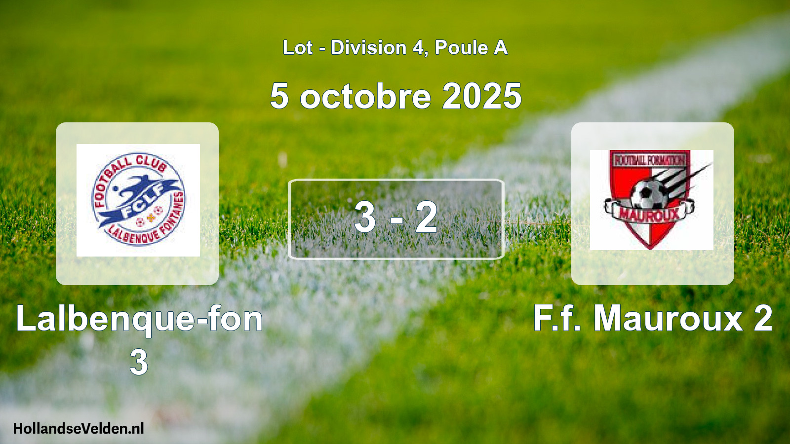 Total number of matches played: Lalbenque-fon 3 - F.f. Mauroux 2 3 - 2 (5 October 2025)
