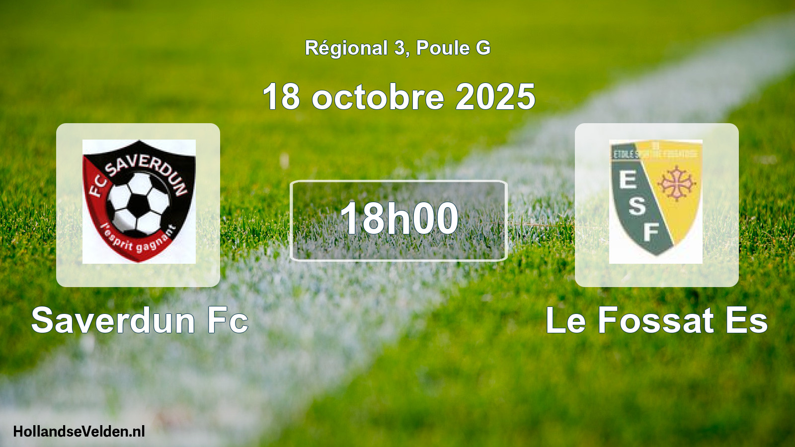 Geplande wedstrijd: Saverdun Fc - Le Fossat Es (18 octobre 2025)