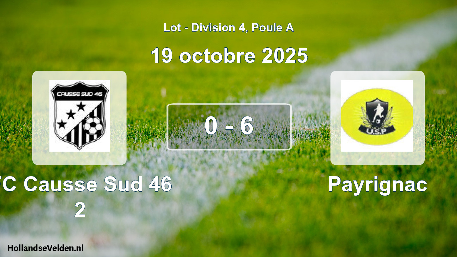 Match joué: FC Causse Sud 46 2 - Payrignac 0 - 6 (19 octobre 2025)