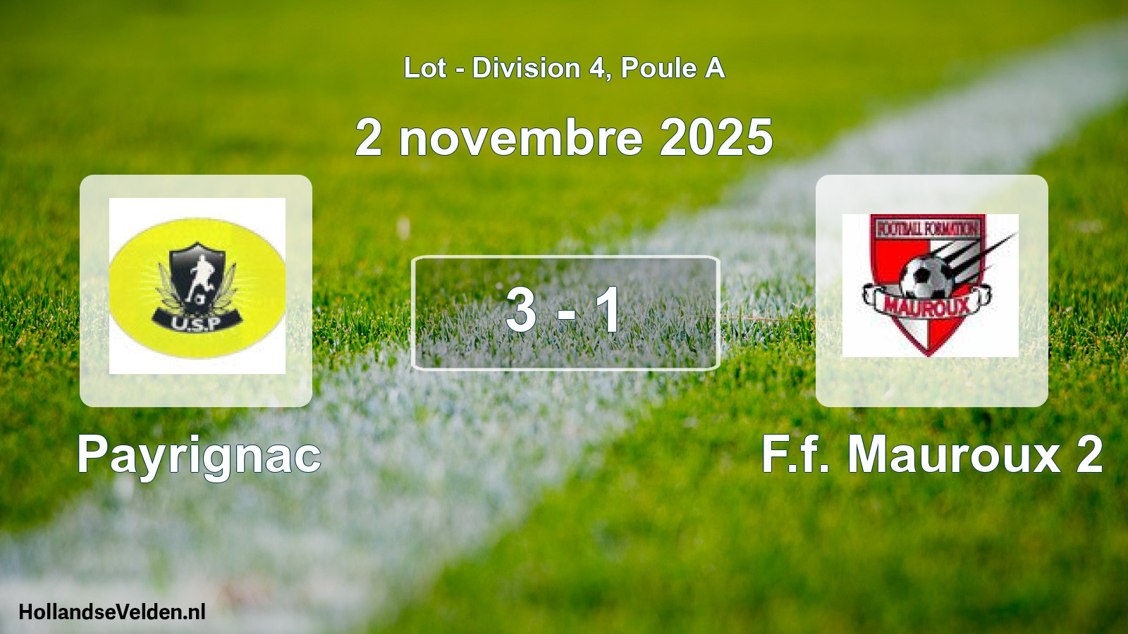 Total number of matches played: Payrignac - F.f. Mauroux 2 3 - 1 (2 November 2025)