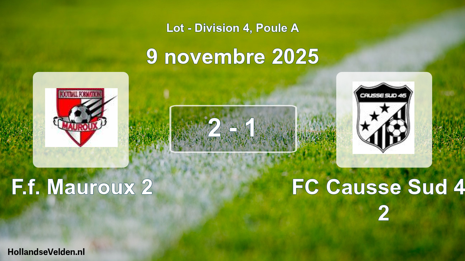 Match joué: F.f. Mauroux 2 - FC Causse Sud 46 2 2 - 1 (9 novembre 2025)