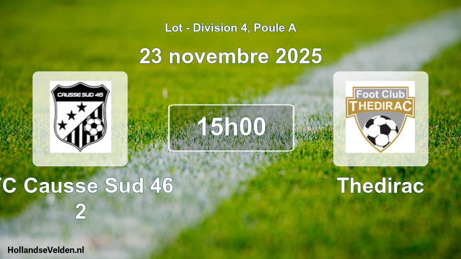Scheduled Match: FC Causse Sud 46 2 - Thedirac (23 November 2025)