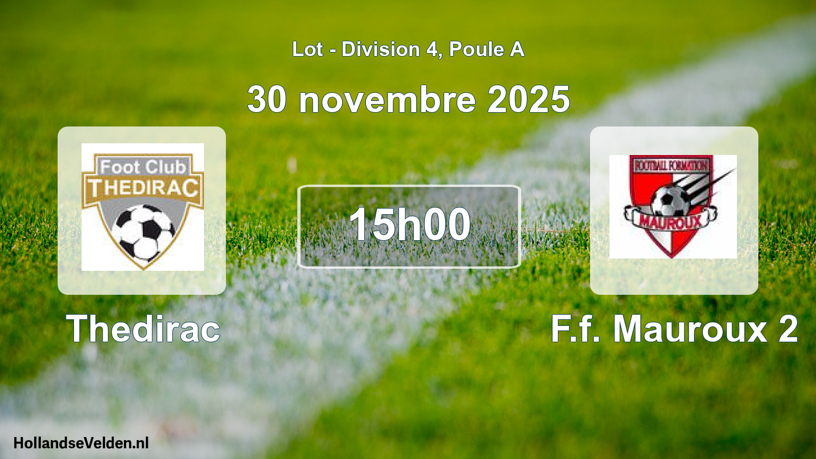 Match programmé: Thedirac - F.f. Mauroux 2 (30 novembre 2025)