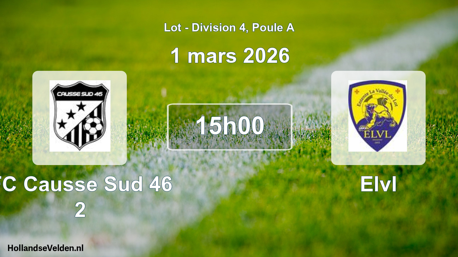 Match programmé: FC Causse Sud 46 2 - Elvl (1 mars 2026)