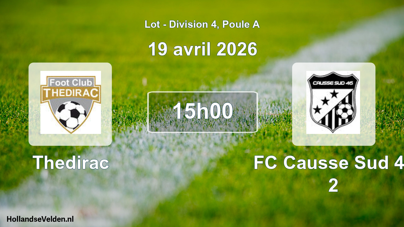 Geplande wedstrijd: Thedirac - FC Causse Sud 46 2 (19 april 2026)