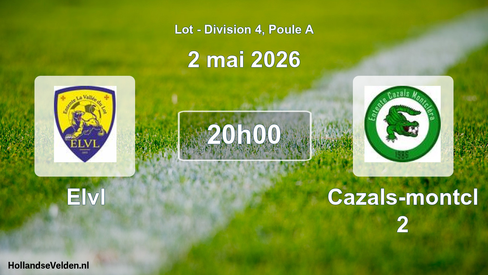 Match programmé: Elvl - Cazals-montcl 2 (2 mai 2026)