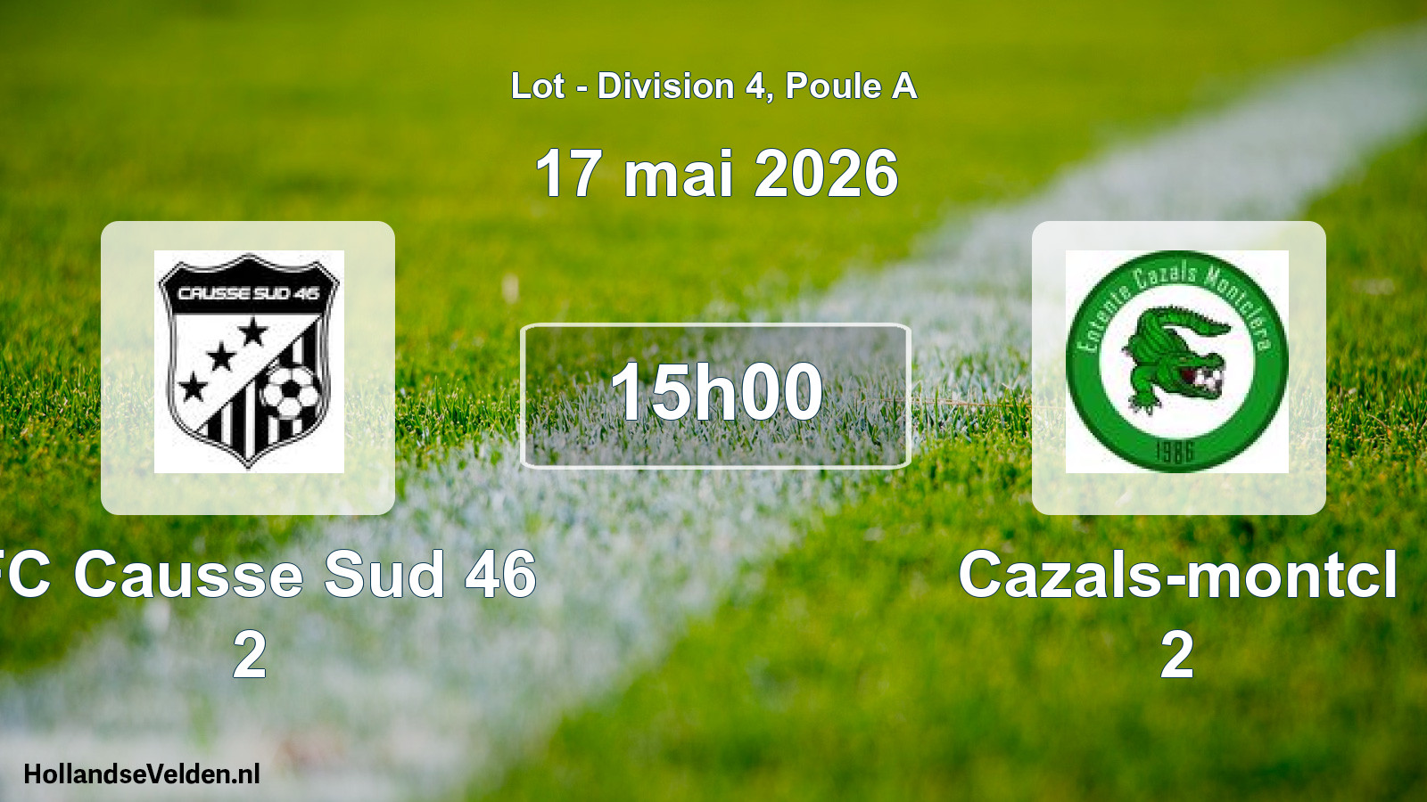 Geplande wedstrijd: FC Causse Sud 46 2 - Cazals-montcl 2 (17 mei 2026)