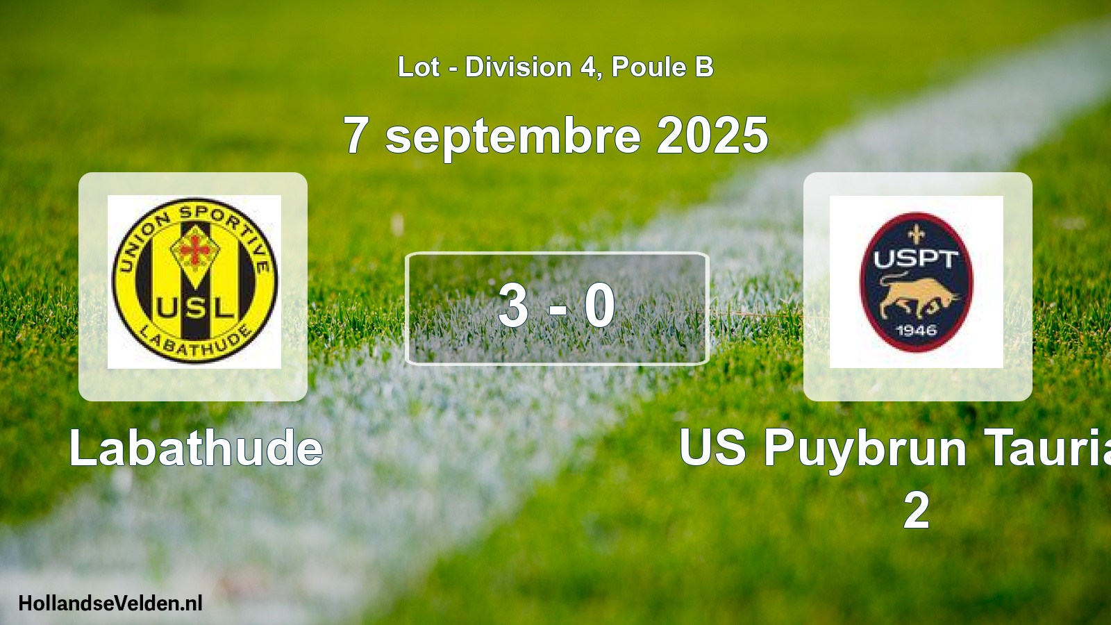 Gespeelde wedstrijd: Labathude - US Puybrun Tauriac 2 3 - 0 (7 september 2025)