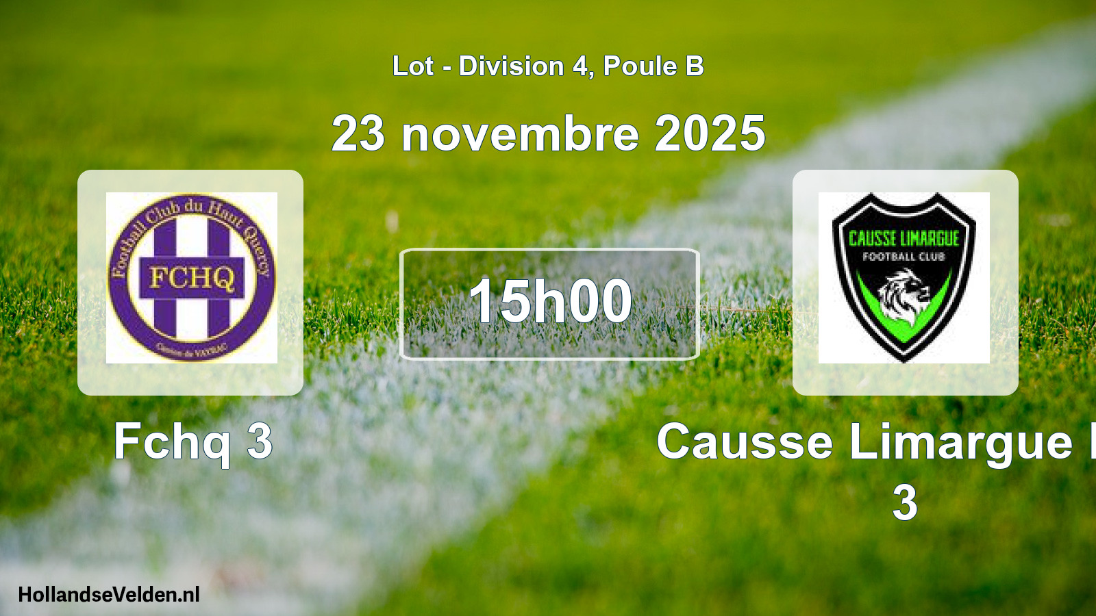 Scheduled Match: Fchq 3 - Causse Limargue FC 3 (23 November 2025)