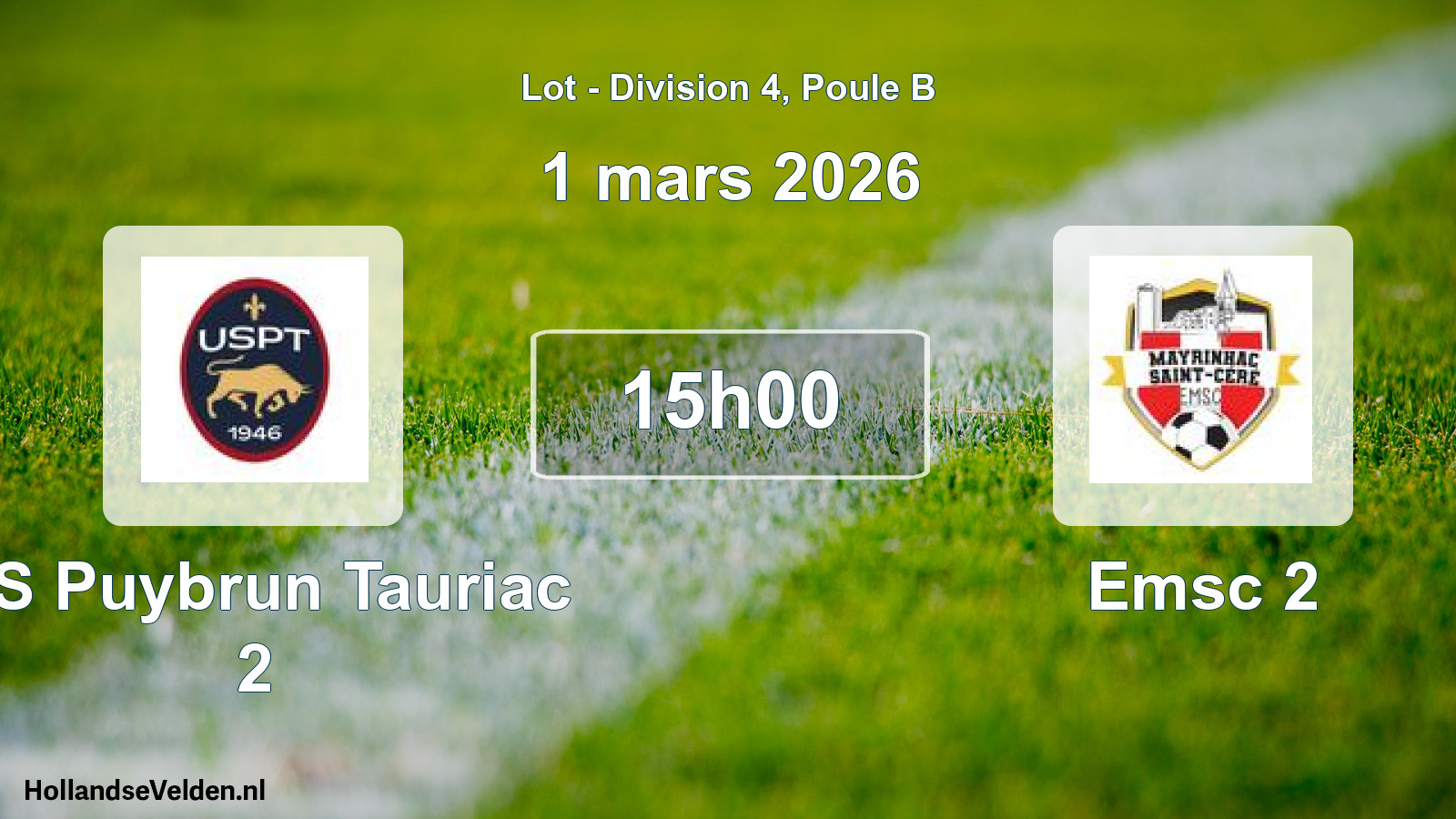 Geplande wedstrijd: US Puybrun Tauriac 2 - Emsc 2 (1 maart 2026)