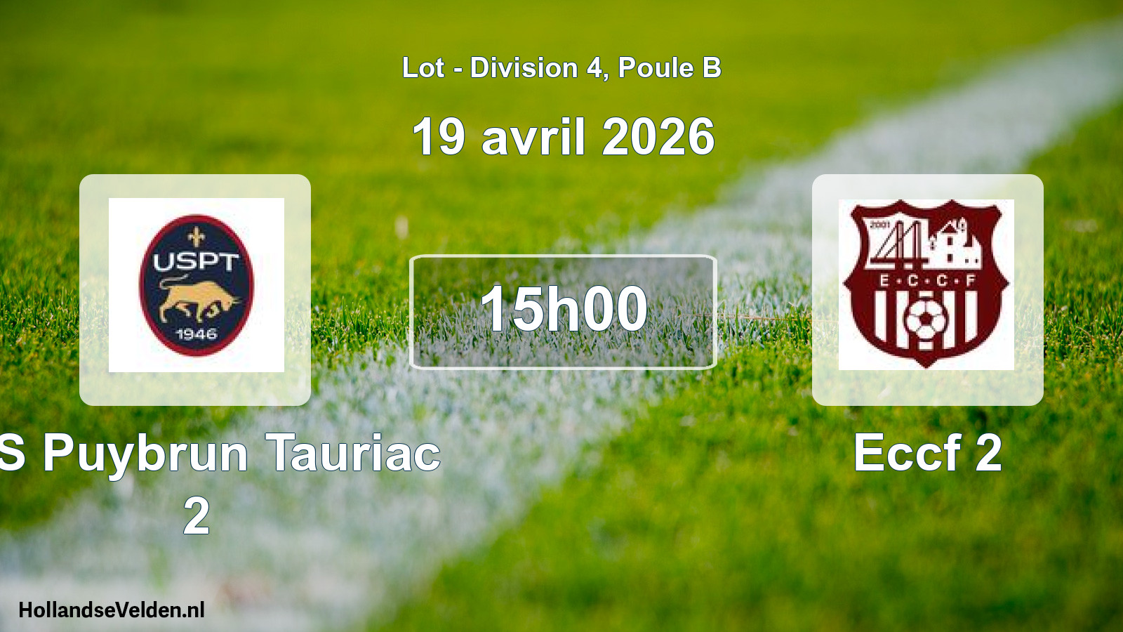 Match programmé: US Puybrun Tauriac 2 - Eccf 2 (19 avril 2026)