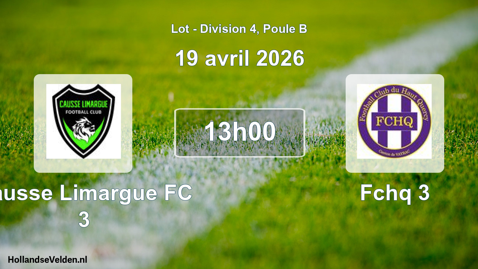 Scheduled Match: Causse Limargue FC 3 - Fchq 3 (19 April 2026)