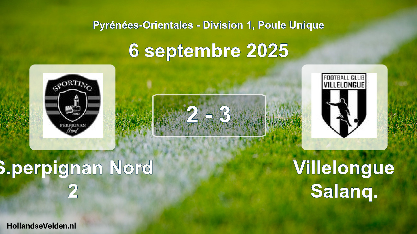 Total number of matches played: S.perpignan Nord 2 - Villelongue Salanq. 2 - 3 (6 September 2025)