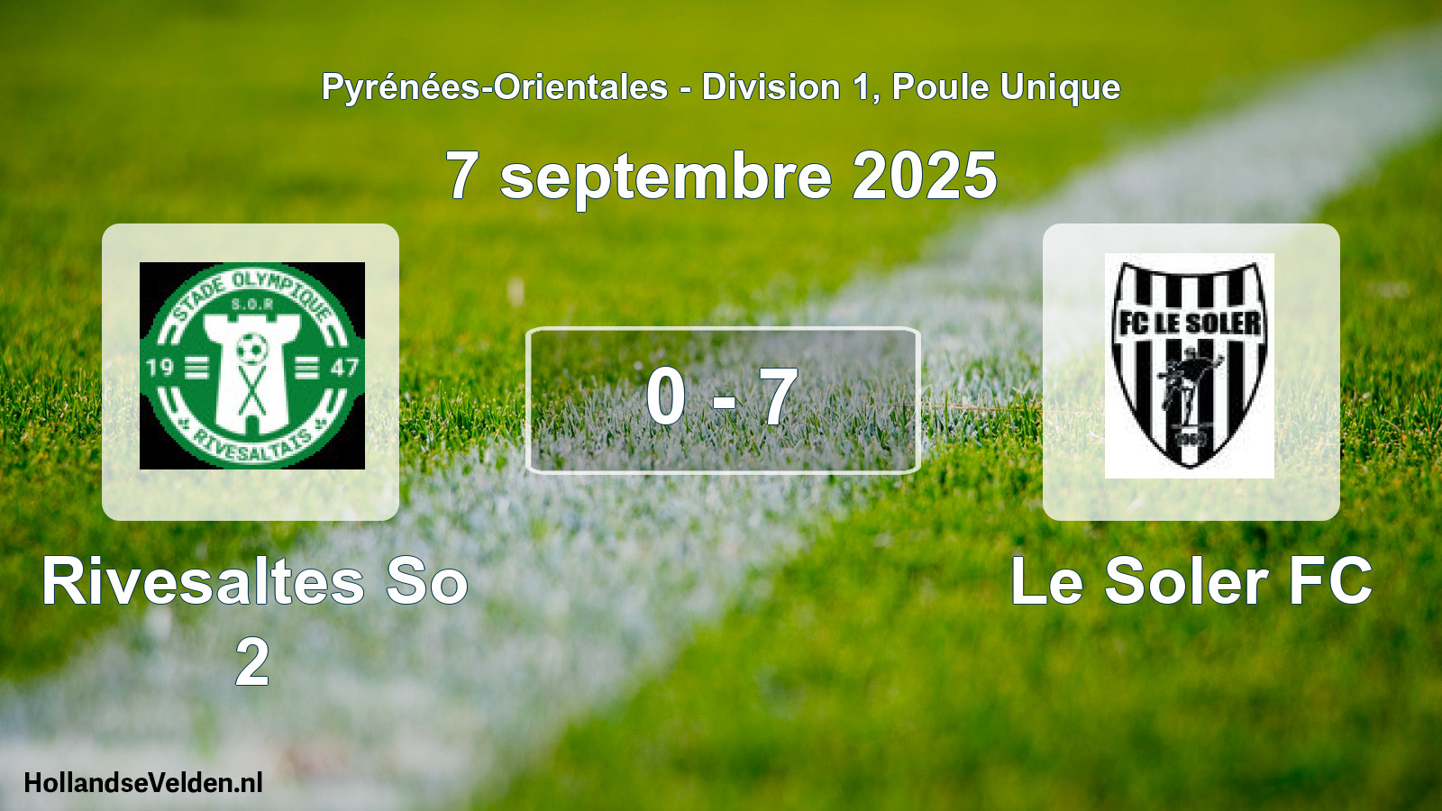 Gespeelde wedstrijd: Rivesaltes So 2 - Le Soler FC 0 - 7 (7 september 2025)