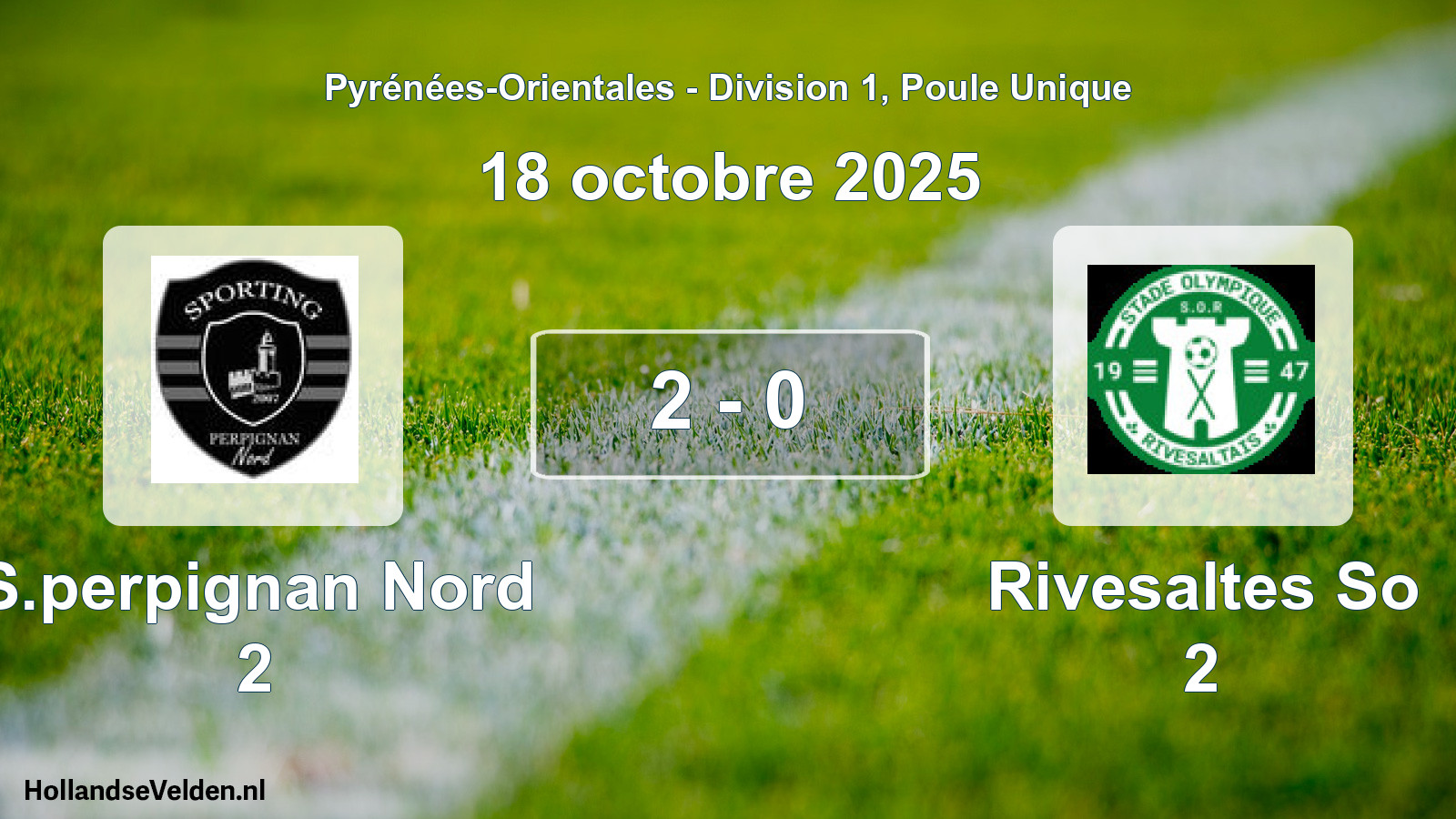Match joué: S.perpignan Nord 2 - Rivesaltes So 2 2 - 0 (18 octobre 2025)
