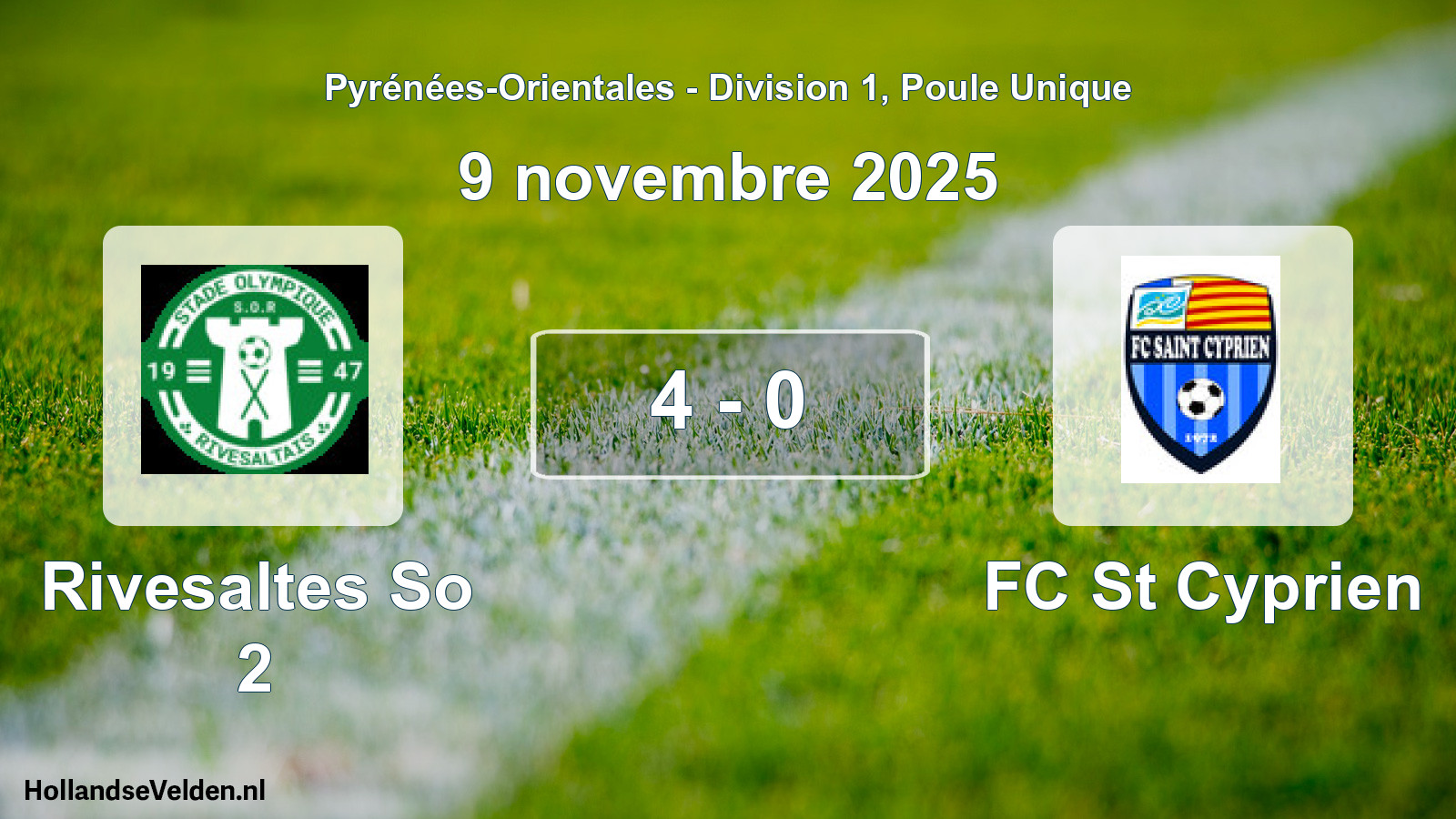Match joué: Rivesaltes So 2 - FC St Cyprien 4 - 0 (9 novembre 2025)