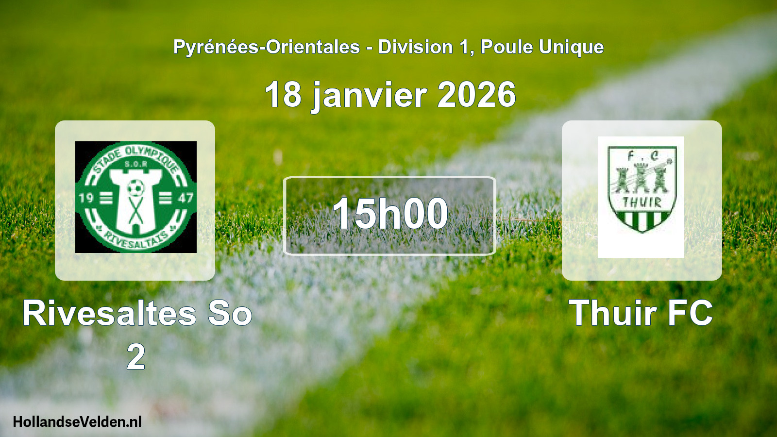Scheduled Match: Rivesaltes So 2 - Thuir FC (18 January 2026)