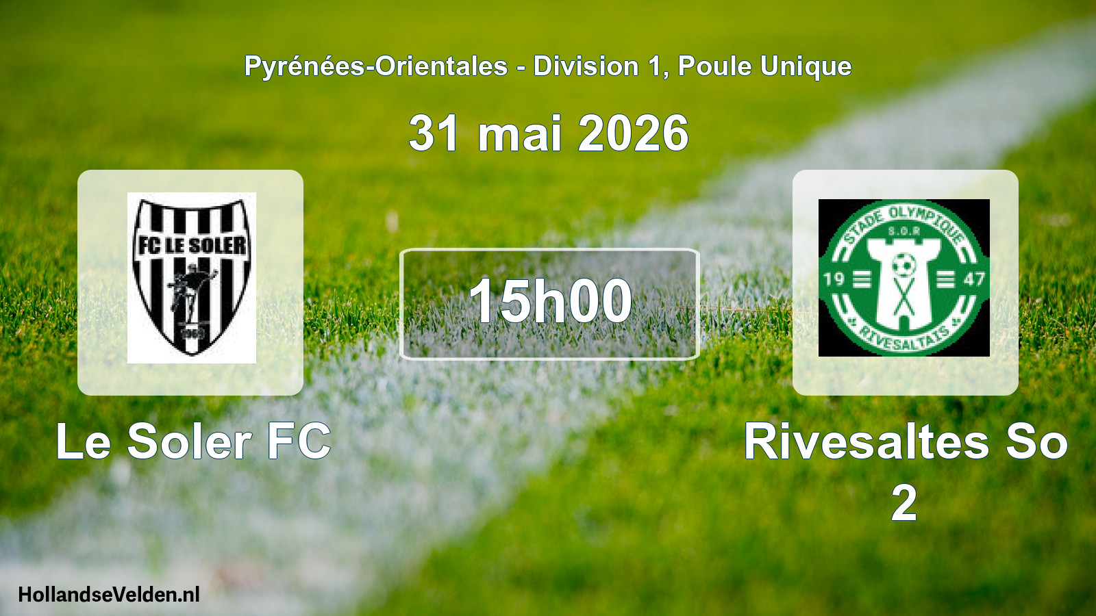 Match programmé: Le Soler FC - Rivesaltes So 2 (31 mai 2026)