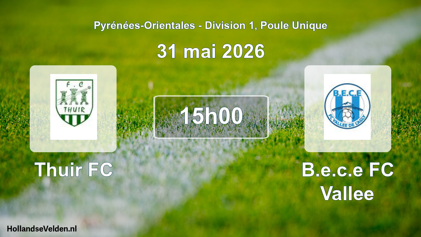 Match programmé: Thuir FC - B.e.c.e FC Vallee (31 mai 2026)