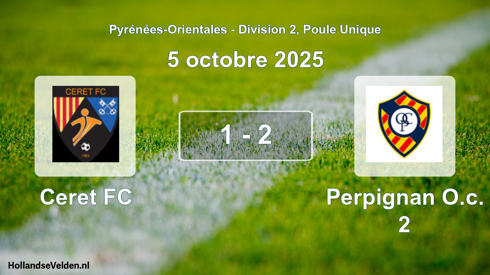 Total number of matches played: Ceret FC - Perpignan O.c. 2 1 - 2 (5 October 2025)