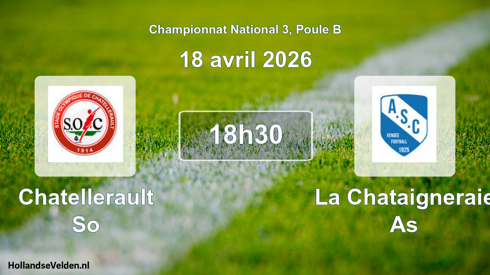 Scheduled Match: Chatellerault So - La Chataigneraie As (18 April 2026)