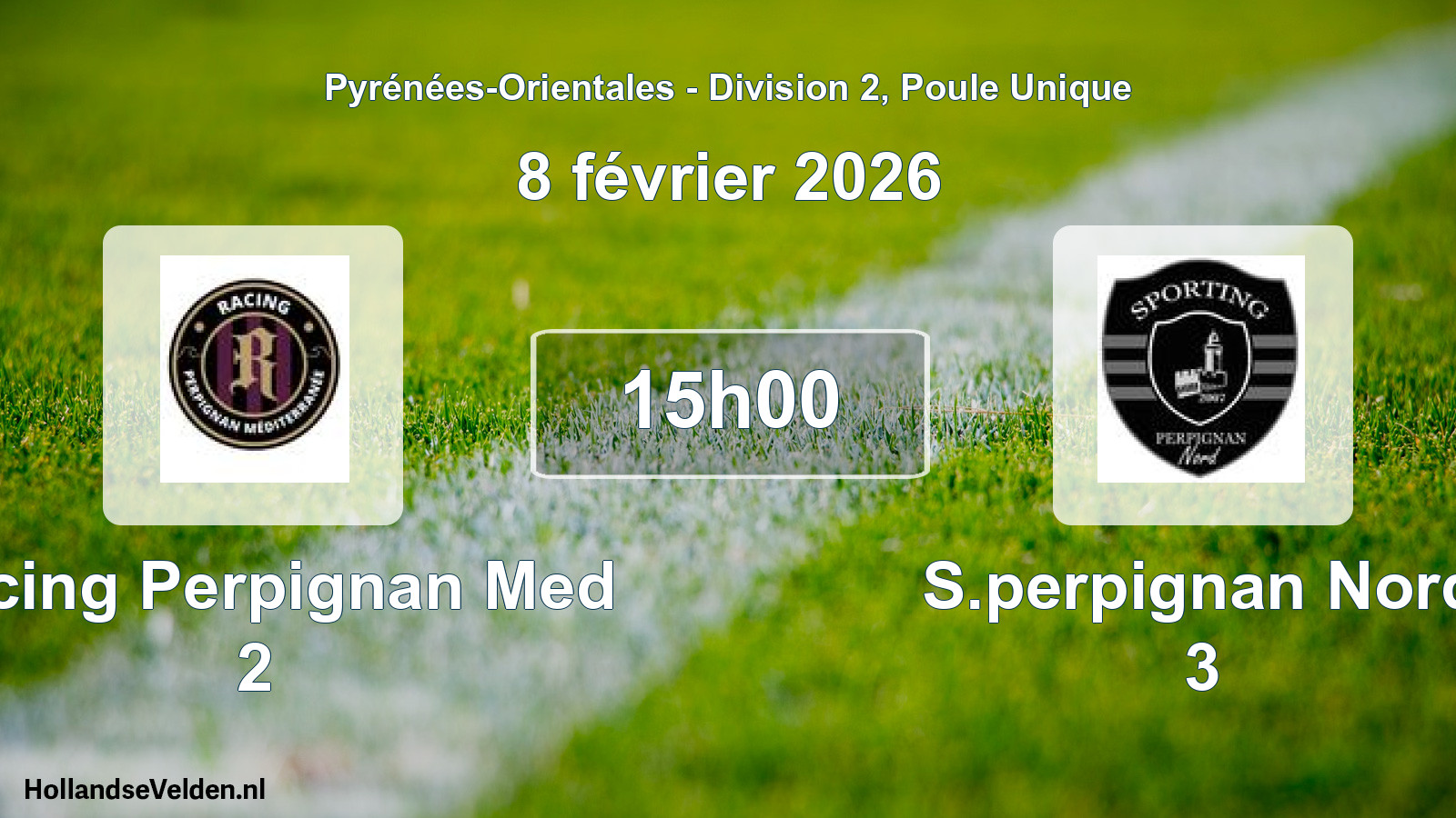 Scheduled Match: Racing Perpignan Med 2 - S.perpignan Nord 3 (8 February 2026)