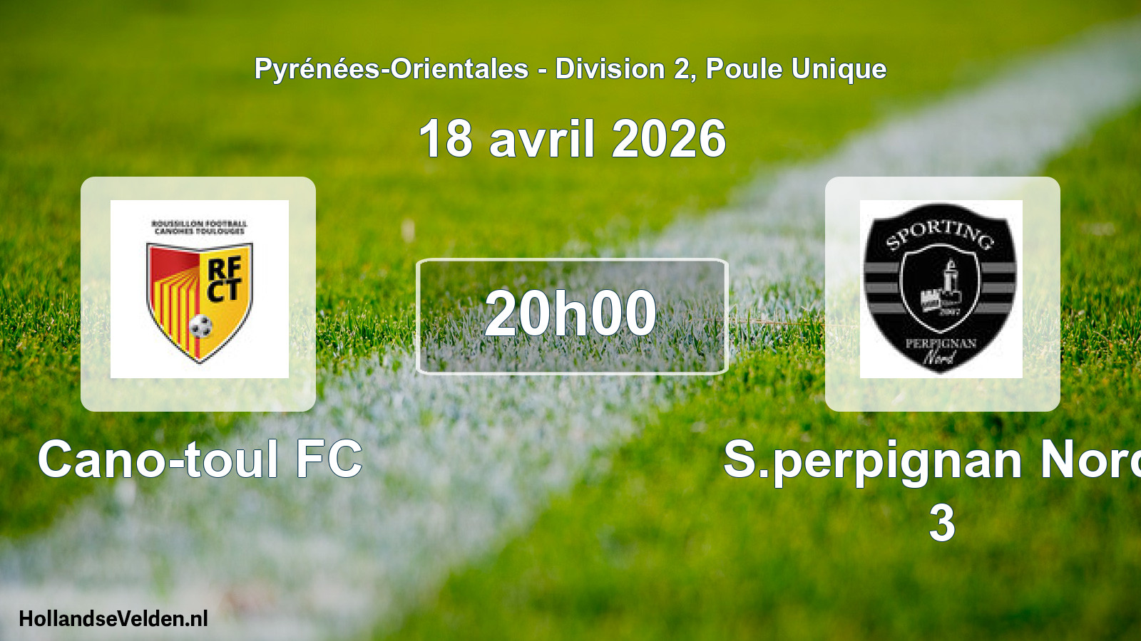 Scheduled Match: Cano-toul FC - S.perpignan Nord 3 (18 April 2026)