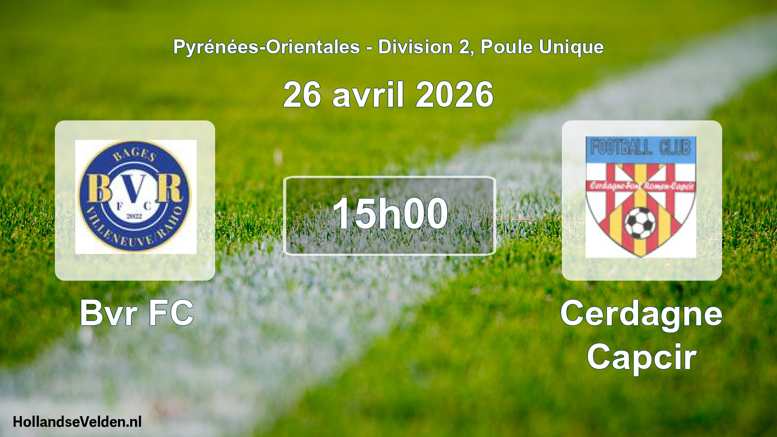 Scheduled Match: Bvr FC - Cerdagne Capcir (26 April 2026)